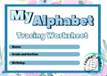 My Alphabet Tracing Worksheet PDF